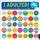 Image for I Adulted! 16-Month 2021-2022 Wall Calendar