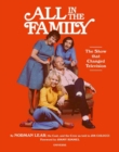 Image for All in the family  : the show that changed television