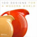 Image for 100 designs for a modern world  : Kravis Design Center