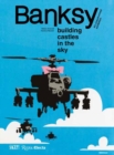 Image for Banksy: Building Castles In The Sky : An Unauthorized Exhibition