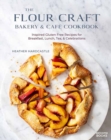 Image for The Flour Craft Bakery &amp; Cafe Cookbook