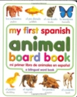 Image for MY FIRST SPANISH ANIMAL BOARD BOOKMI PR