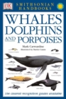 Image for Handbooks: Whales &amp; Dolphins : The Clearest Recognition Guide Available