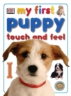 Image for MY FIRST TOUCH FEEL MY FIRST PUPPY TO