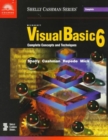 Image for Microsoft Visual Basic 6  : complete concepts and techniques