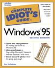 Image for The Complete Idiot&#39;s Guide to Windows 95