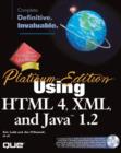 Image for Platinum edition using HTML 4.0, XML X, and Java 1.2