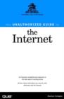 Image for The unauthorized guide to the Internet