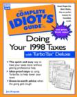 Image for The Complete Idiot&#39;s Guide to Doing Your Taxes with Turbotax Deluxe