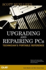 Image for Upgrading and repairing PCs  : technician&#39;s portable reference