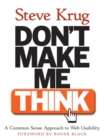 Image for Don&#39;t make me think!  : a common sense approach to web usability
