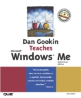 Image for Dan Gookin teaches Microsoft Windows Me Millennium edition