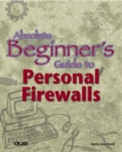 Image for Absolute Beginner&#39;s Guide to Personal Firewalls