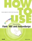 Image for How to Use Macromedia Flash MX and ActionScript