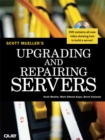 Image for Scott Mueller&#39;s upgrading and repairing servers