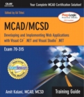 Image for MCAD/MCSD Training Guide (70-315)