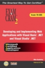 Image for MCAD developing and implementing Web applications with Microsoft Visual Basic.NET and Microsoft Visual Studio.NET (exam 70-305)