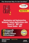 Image for MCAD Developing and Implementing Windows-based Applications with Microsoft Visual C# .NET and Microsoft Visual Studio .NET Exam Cram 2 (Exam Cram 70-316)