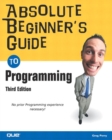 Image for Absolute beginner&#39;s guide to programming