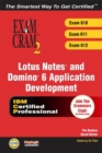 Image for Lotus Notes and Domino 6 Application Development Exam Cram 2 (Exam 610, 611, 612)