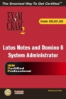 Image for Lotus Notes and Domino 6 System Administrator Exam Cram 2 (Exam Cram 620, 621, 622)