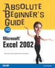 Image for Absolute Beginner&#39;s Guide to Microsoft Excel 2002