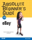 Image for Absolute Beginner&#39;s Guide to eBay