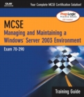 Image for MCSE 70-290 training guide  : installing, configuring and administering Windows Server 2003