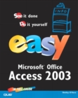 Image for Easy Microsoft Access 2003
