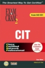 Image for CCNP CIT Exam Cram 2 (Exam Cram 642-831)