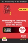 Image for MCSA/MCSE implementing and administering security in a Windows 2003 network  : exam 70-299