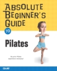 Image for Absolute Beginners Guide to Pilate Methods