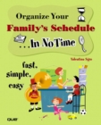 Image for Organize Your Family&#39;s Schedule In No Time