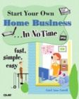 Image for Start Your Own Home Business In No Time