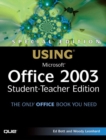 Image for Special Edition Using Microsoft Office 2003, Student-Teacher Edition