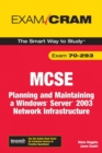 Image for Planning and maintaining a Windows server 2003 network infrastructure  : exam 70-293