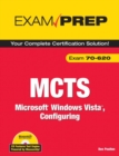 Image for MCTS 70-620 exam prep  : Microsoft Windows Vista client, configuring