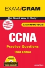 Image for CCNA Practice Questions (Exam 640-802)