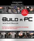 Image for Build a PC with Scott Mueller (Video Training Upgrading and Repairing PCs)