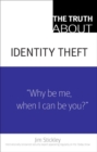 Image for The Truth About Identity Theft