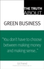 Image for The Truth About Green Business
