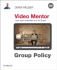 Image for Group Policy Video Mentor : What You Must Know: Understanding Group Policy for Certification Exams