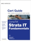 Image for CompTIA Strata IT Fundamentals Cert Guide