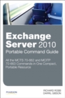 Image for Exchange Server 2010 portable command guide  : MCTS 70-662 and MCITP 70-663