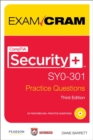 Image for CompTIA Security+ SY0-301 Practice Questions Exam Cram