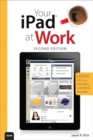 Image for Your iPad at Work (covers iOS 5.1 on iPad, iPad2 and iPad 3rd Generation)