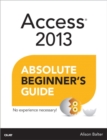 Image for Access  2013 absolute beginner&#39;s guide