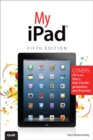 Image for My iPad (Covers iOS 6 on iPad 2, iPad 3rd/4th generation, and iPad mini)