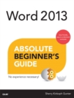 Image for Word 2013 Absolute Beginner&#39;s Guide
