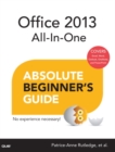 Image for Office 2013 All-In-One Absolute Beginner&#39;s Guide